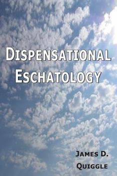 Paperback Dispensational Eschatology: An Explanation and Defense of the Doctrine Book