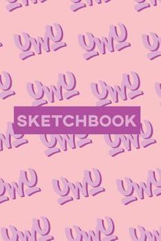 Paperback Sketchbook: Uwu Cuteness Overload Purple Pink Typography Meme Book