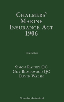 Hardcover Chalmers' Marine Insurance Act 1906 Book