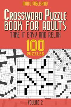 Paperback Crossword Puzzle Book for Adults: Take It Easy and Relax: 100 Puzzles Volume 2 Book
