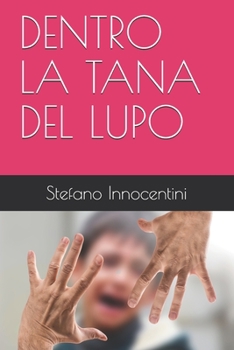Paperback Dentro La Tana del Lupo [Italian] Book