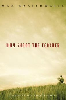 Paperback Why Shoot the Teacher Book