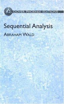 Hardcover Sequential Analysis (Dover Phoenix Editions) Book