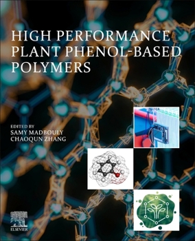 Paperback High Performance Plant Phenol-Based Polymers Book