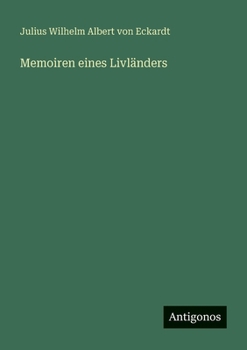 Memoiren eines Livländers (German Edition)