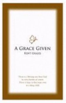 Paperback A Grace Given Book