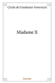 Paperback Madame X [French] Book