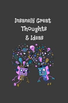 Paperback Insanely Great Thoughts & Ideas notebook nice gift Book