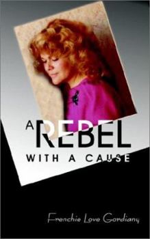 Paperback A Rebel With a Cause Book
