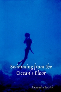 Paperback Swimming From the Ocean's Floor Book