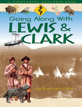 Paperback Going Along with Lewis and Clark Book