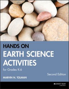 Paperback Hands-On Earth Science Activities for Grades K-6 Book