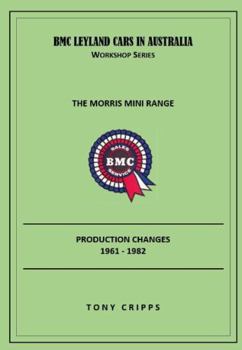 Paperback Workshop Series: Australian Mini and Moke Production Changes 1961 - 1982 Book