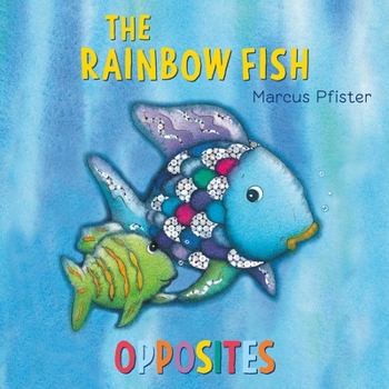 Board book The Rainbow Fish Opposites Book
