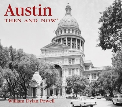 Hardcover Austin Then & Now Book