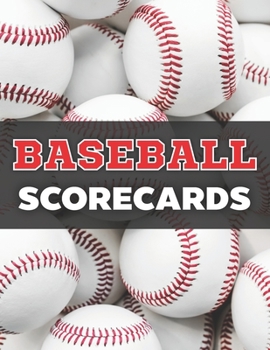 BASEBALL Scorecards: For Scoring Baseball Games Large Size 8.5 x 11 inch Obvious Text | Baseball Score Book | Baseball Score Keeping | Baseball Score Keeper Book