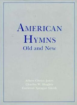Hardcover American Hymns Old and New Book