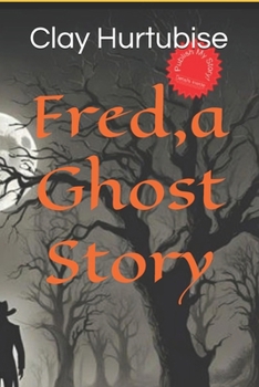 Paperback Fred, a Ghost Story Book
