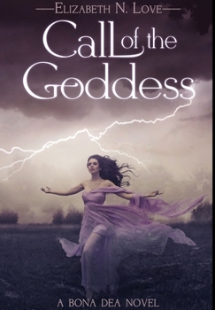 Call Of The Goddess: Large Print Edition
