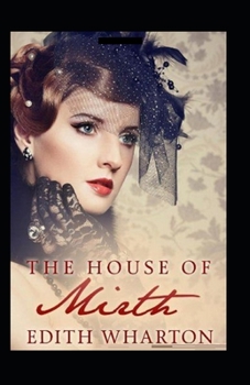 Paperback The House of Mirth illustrated Book