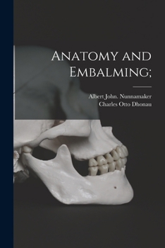 Paperback Anatomy and Embalming; Book