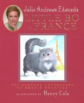 Hardcover Little Bo in France: The Further Adventures of Bonnie Boadicea Book
