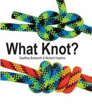 Hardcover What Knot? Book