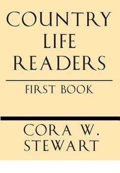 Country Life Readers: First Book - Primary Source Edition