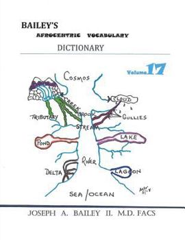 Paperback Bailey's Afrocentric Vocabulary Dictionary Volume 17: - Book