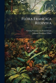 Paperback Flora Francica Rediviva Book