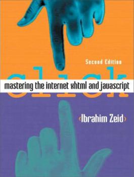 Paperback Mastering the Internet, XHTML and JavaScript Book