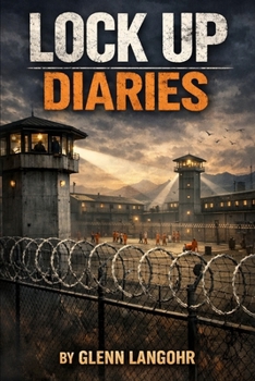 Lock Up Diaries: A True Crime Look at Drug Wars in Prison