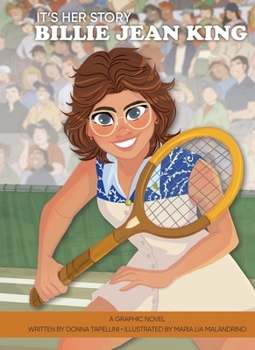 Hardcover It's Her Story Billie Jean King a Graphic Novel Book