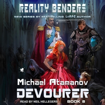 Devourer (Reality Benders Book #8): LitRPG Series