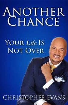 Paperback Another Chance: Your Life Is Not Over Book