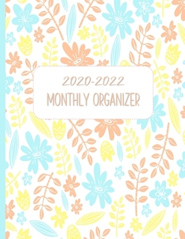 2020-2022 Monthly Organizer: Three Year Personal Agenda Planner
