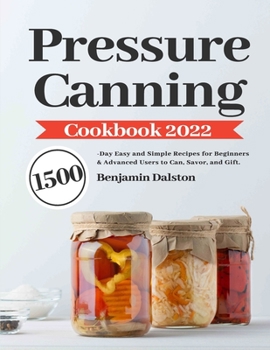 Paperback Pressure Canning Cookbook 2022 Book