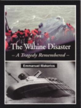 Hardcover The Wahine Disaster: A Tragedy Remembered Book