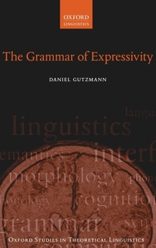 Hardcover The Grammar of Expressivity Book