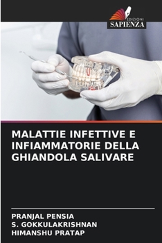 Malattie Infettive E Infiammatorie Della Ghiandola Salivare (Italian Edition)