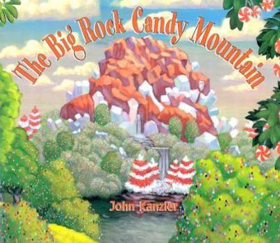 Hardcover The Big Rock Candy Mountain Book