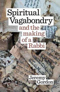 Paperback Spiritual Vagabondry: and the Making of a Rabbi Book