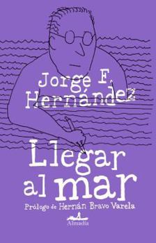 Paperback Llegar Al Mar [Spanish] Book