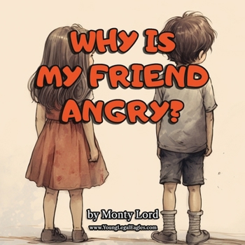 Paperback Why Is My Friend Angry? Book