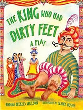 Paperback Rigby Literacy: Student Reader Grade 3 (Level 18) King Had Dirty Feet, the Book