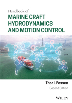 Hardcover Handbook of Marine Craft Hydrodynamics and Motion Control Book