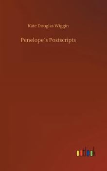 Penelope's Postscripts - Book  of the Penelope's Experiences