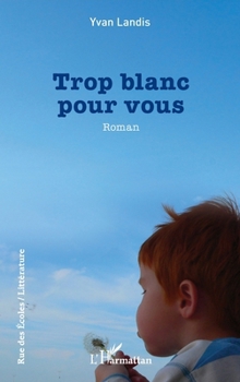 Paperback Trop blanc pour vous [French] Book