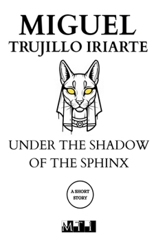 Paperback Under the Shadow of the Sphinx Book