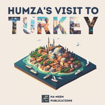 Paperback Humza's Visit to Turkey: A Children's Poem Book